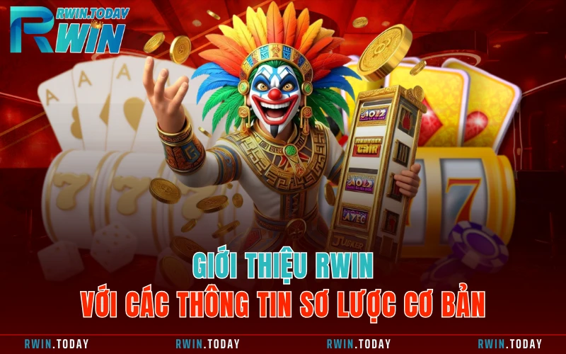 Giới thiệu RWIN với các thông tin sơ lược cơ bản