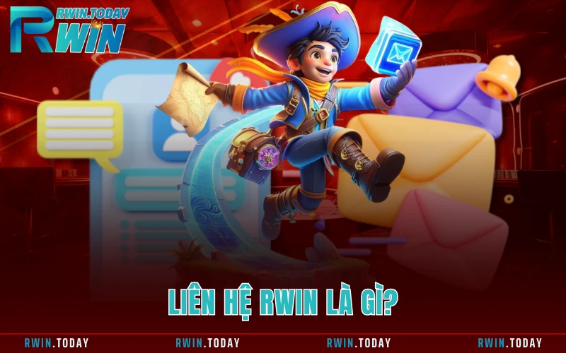 Liên hệ RWIN là gì?